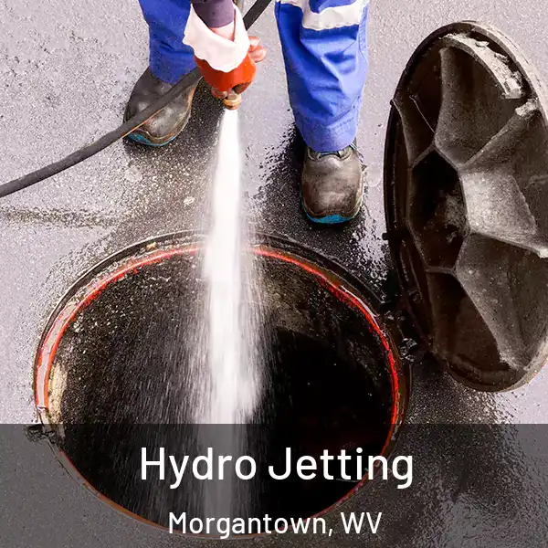  Hydro Jetting Morgantown, WV