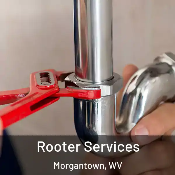  Rooter Services Morgantown, WV