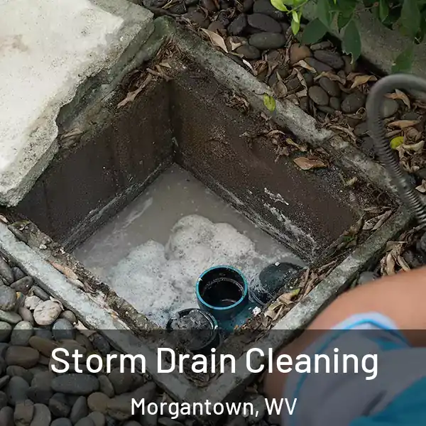  Storm Drain Cleaning Morgantown, WV