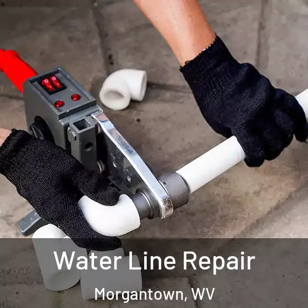  Water Line Repair Morgantown, WV