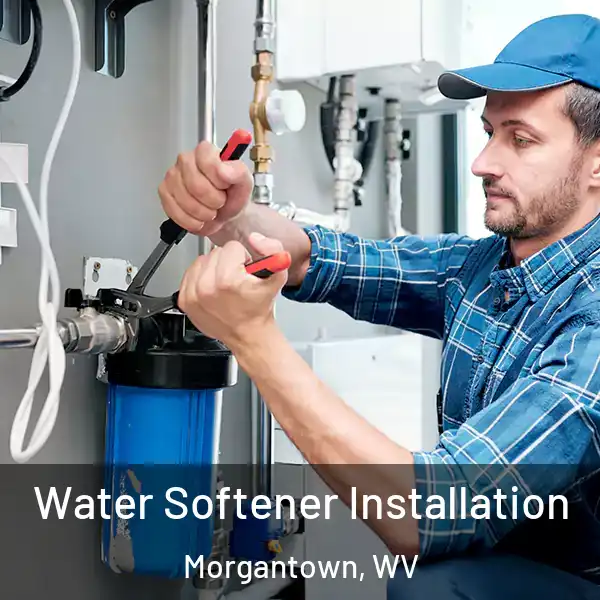  Water Softener Installation Morgantown, WV