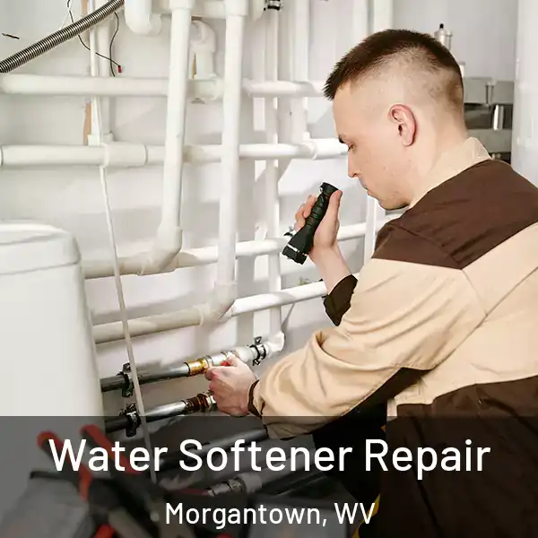  Water Softener Repair Morgantown, WV